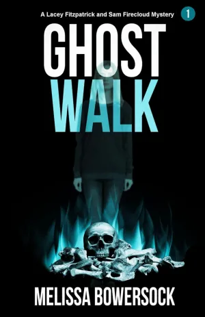 Ghost Walk (A Lacey Fitzpatrick and Sam Firecloud Mystery) Paperback  January 21, 2017