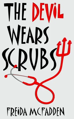 The Devil Wears Scrubs (Dr. Jane McGill) Paperback  August 23, 2013